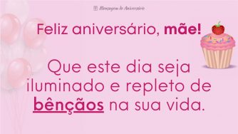 Feliz aniversário, mãe