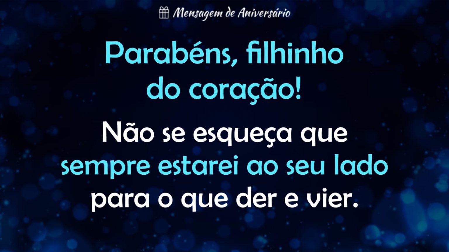 Parabéns para filhinho - Mensagem de Aniversário