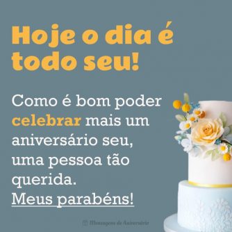 Celebrando o seu dia especial